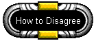 How to Disagree