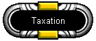 Taxation